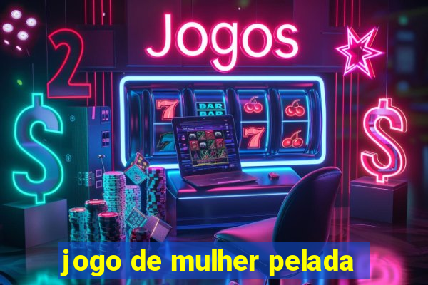 jogo de mulher pelada